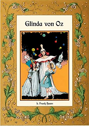 Glinda von Oz - Die Oz-Bücher Band 14 von Books on Demand